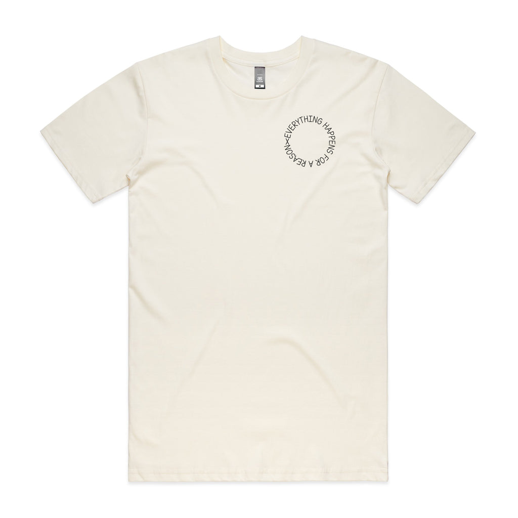 Everything Happens For A Reason T-shirt